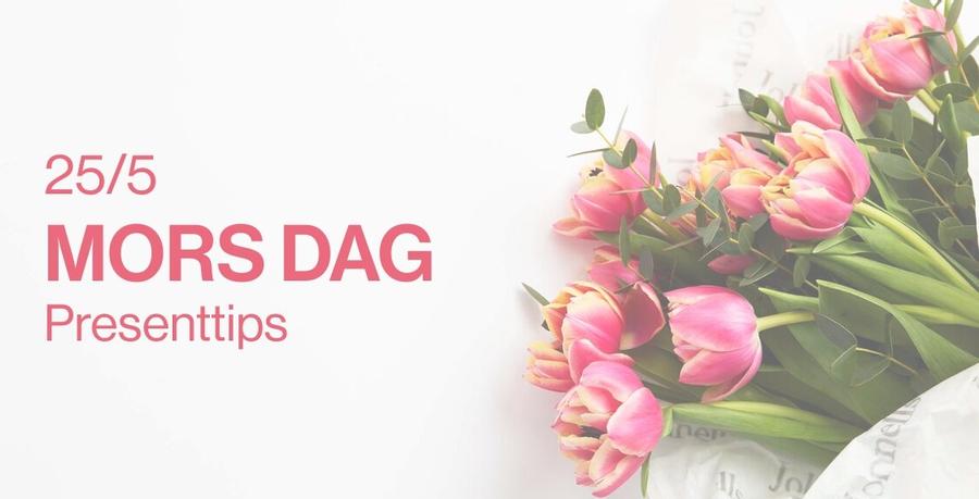 Mors dag presenttips